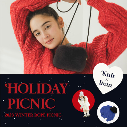 HOLIDAY PICNIC - Knit＆Winter Item -