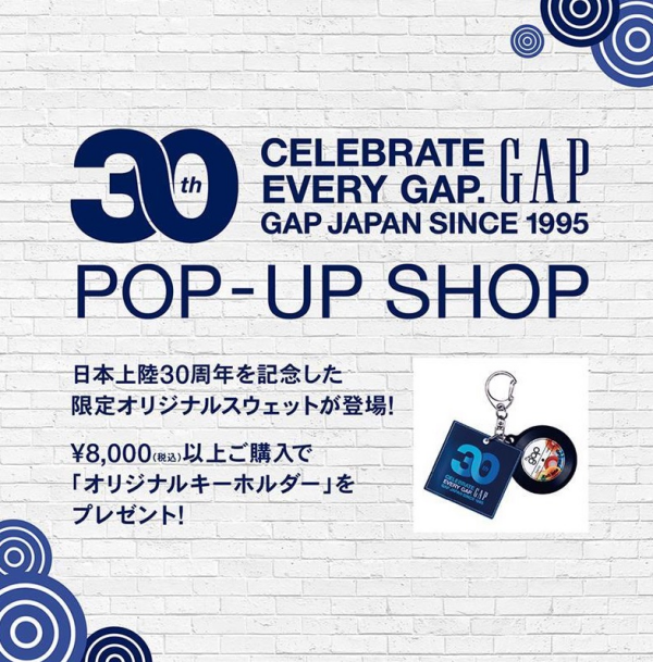 Gap 30th POP-UP SHOP オープンしました！