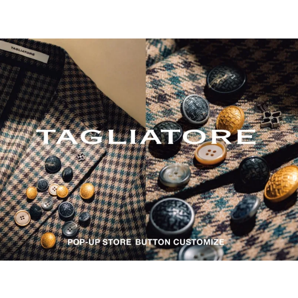 TAGLIATORE POP-UP STORE BUTTON CUSTOMIZE 開催