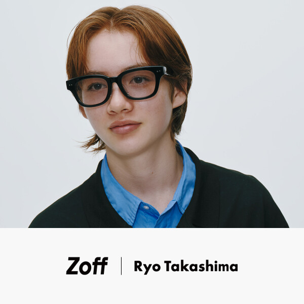 ファッションインフルエンサー「高島　涼」とコラボレーションしたサングラス「Zoff｜Ryo Takashima」が店舗限定で新登場！