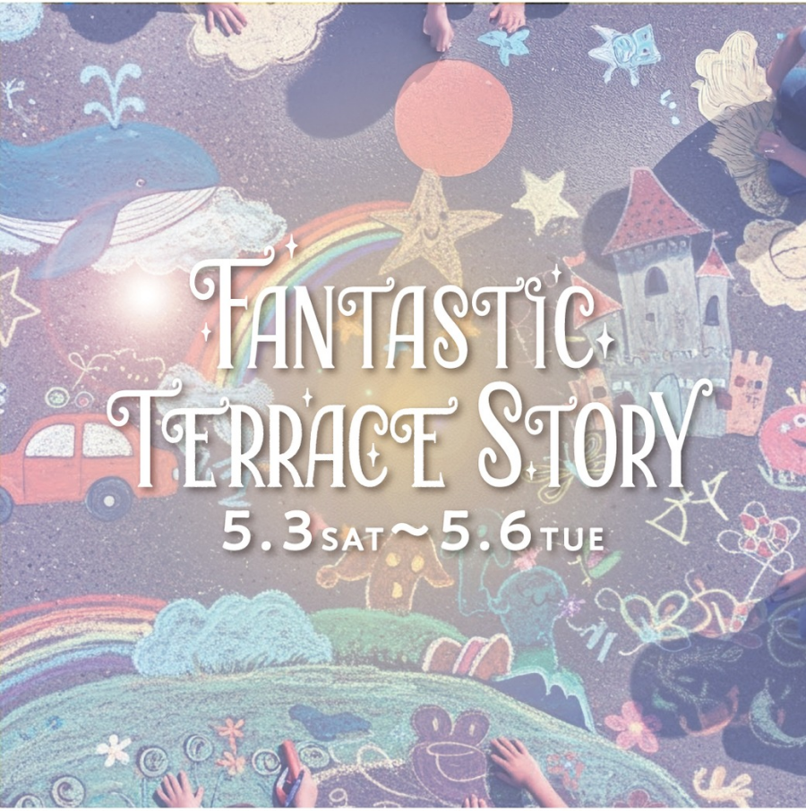 FANTASTIC TERRACE STORY