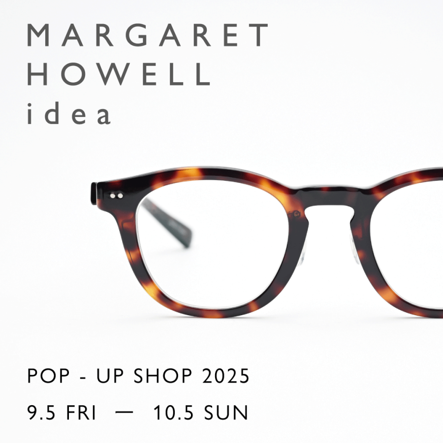MARGARET HOWELL ideaフェア開催！